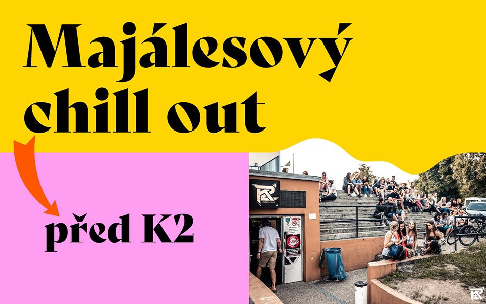 Páteční Majálesový chill out před K2