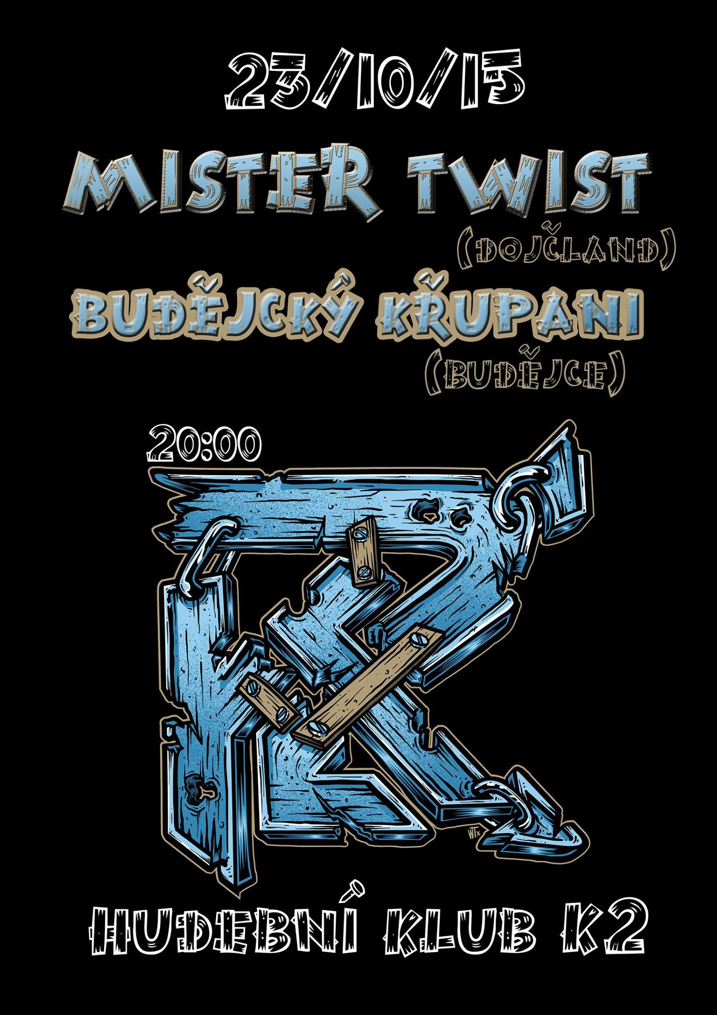 Mister Twist (DE) / Budějcký Křupani