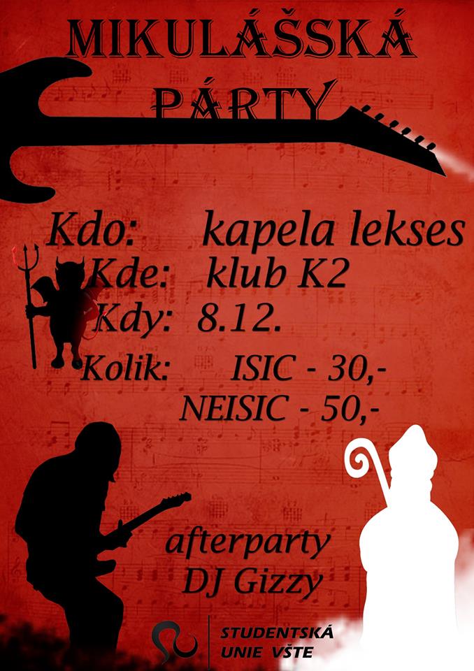 SU VŠTE / Mikulášská party / kapela LEKSES / Afterparty Dj Gizzy