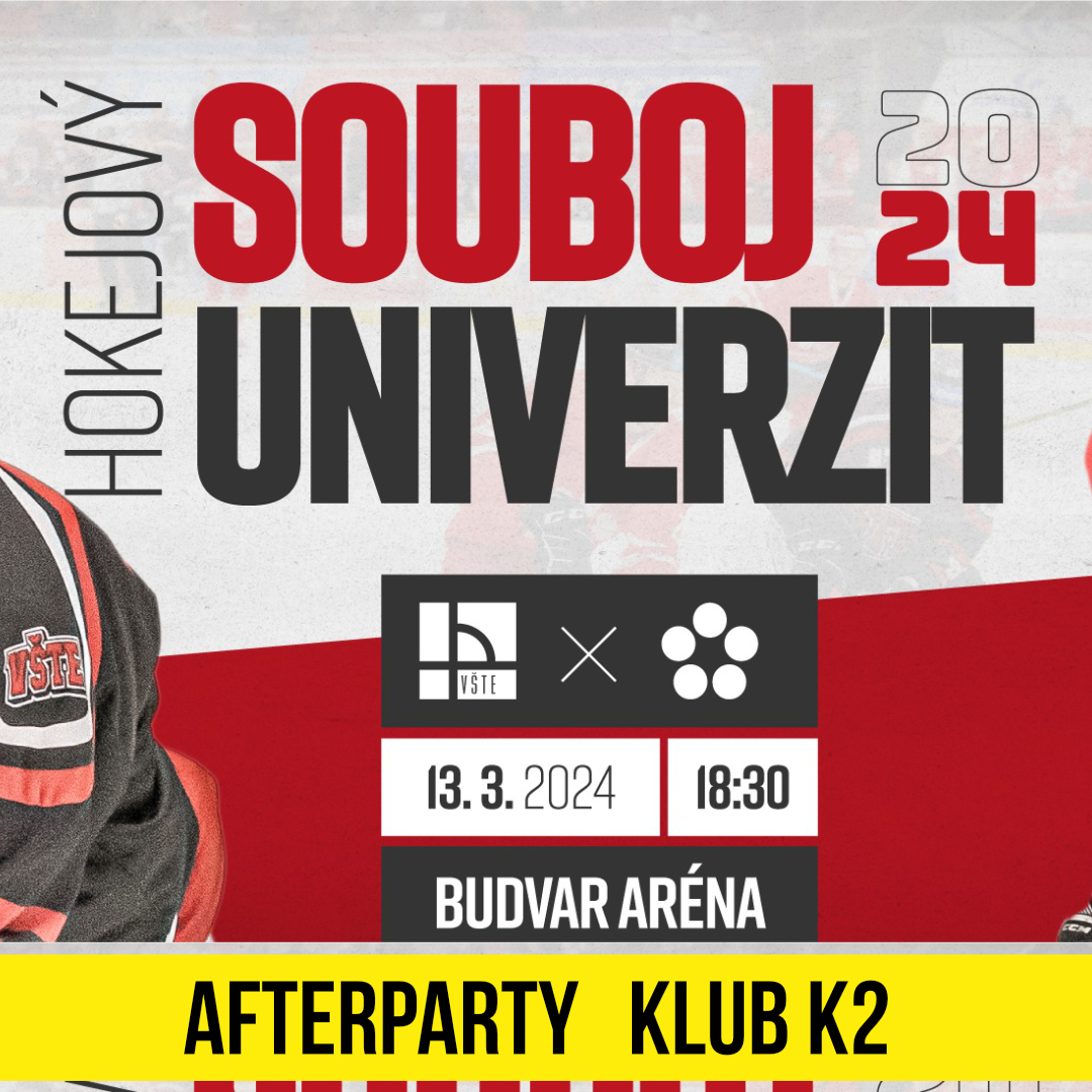 AFTERPARTY HOKEJOVÉHO SOUBOJE VŠTE x JU