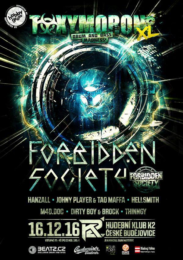 Toxymoron XL w. Forbidden Society - Hanzall's B-Day