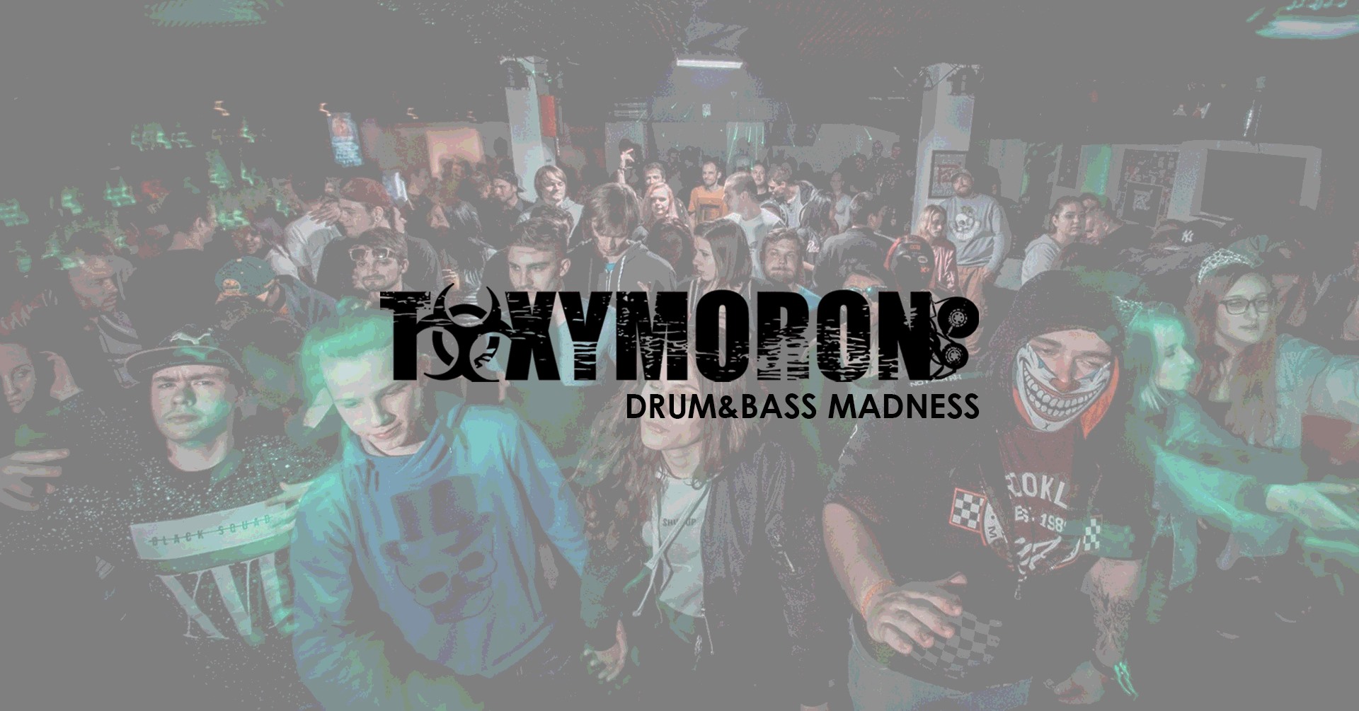 Toxymoron D&B Madness w. Bifidus Aktif (Let It Roll)