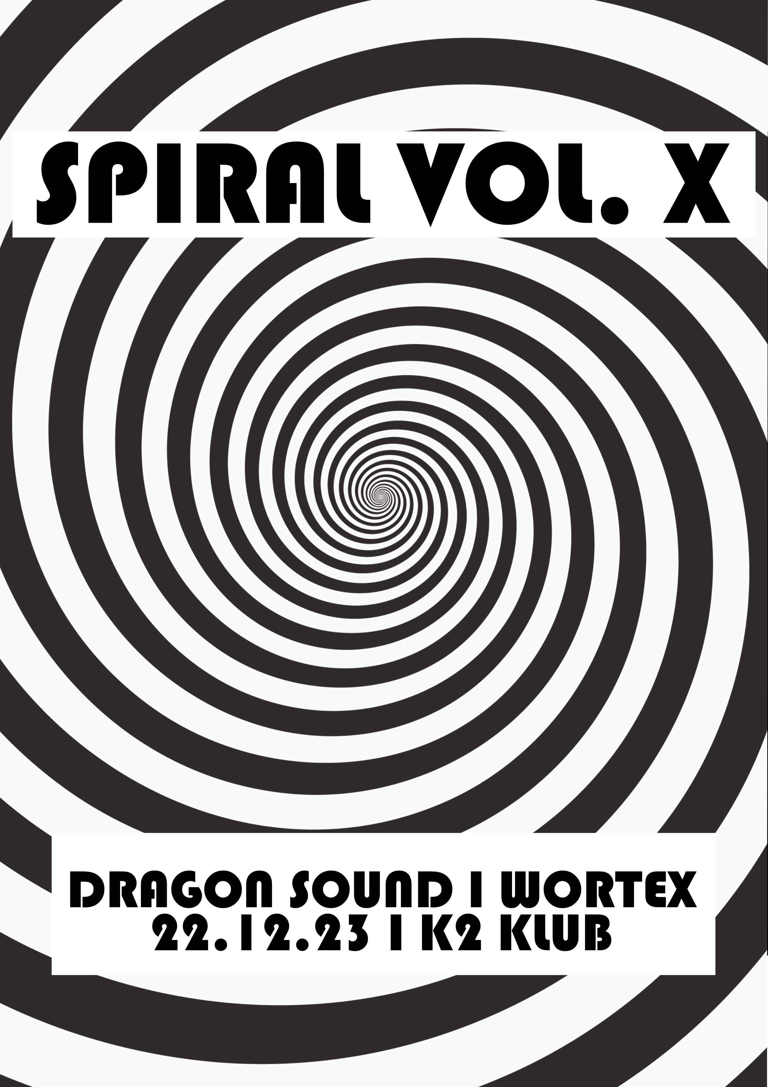 Spiral vol. X Dragon Sound & Wortex