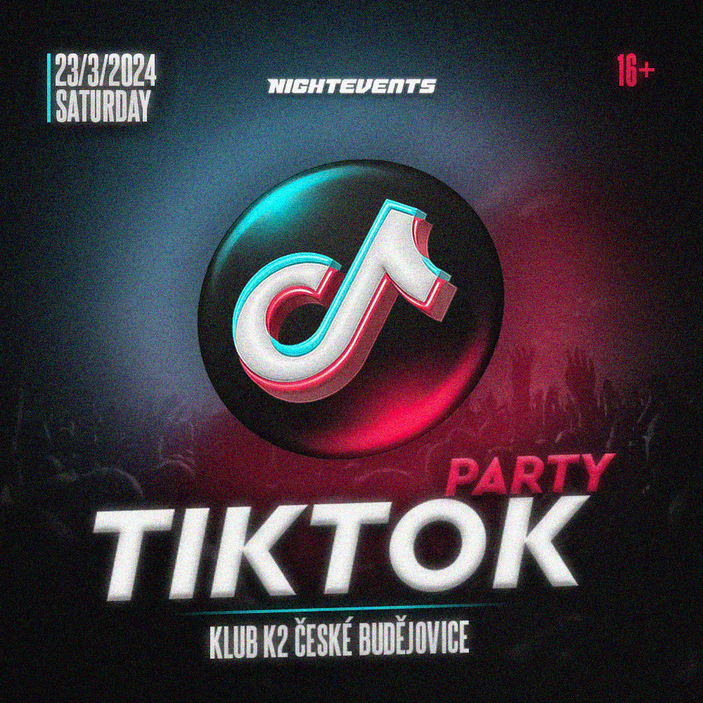 TIKTOK PARTY BY NIGHTEVENTS !