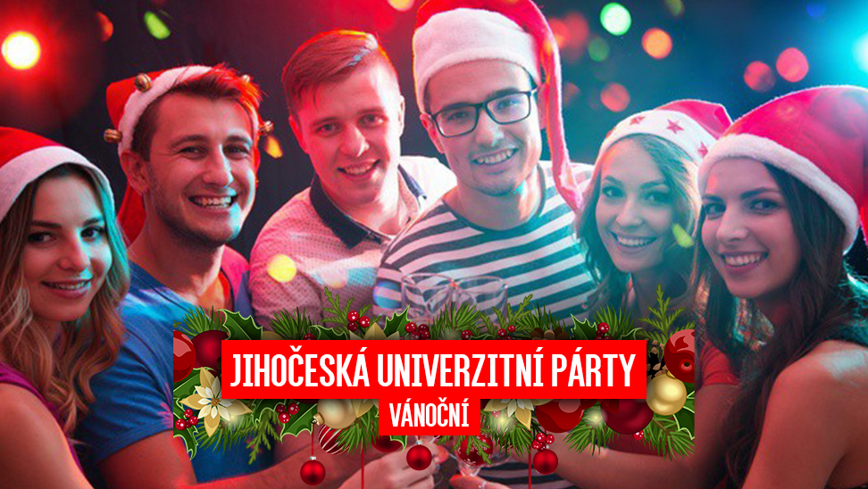 Jihočeská Univerzitní Párty: VÁNOČNÍ studentská