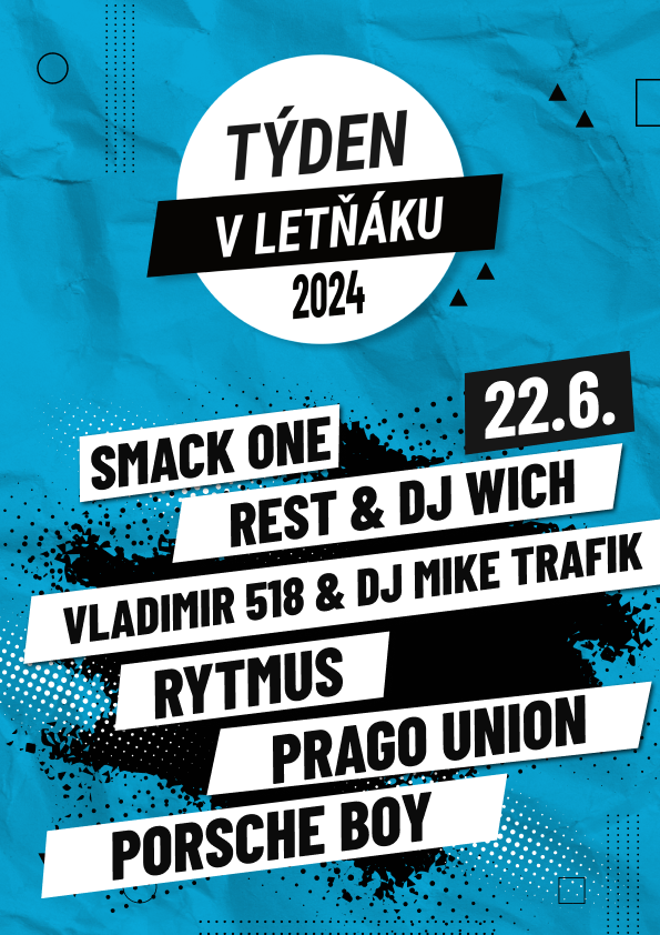Týden v letňáku - Rap Night - Smack One, Rest & DJ Wich, Rytmus, Vladimír 518 & DJ Mike Trafik, Prago Union a Porsche Boy