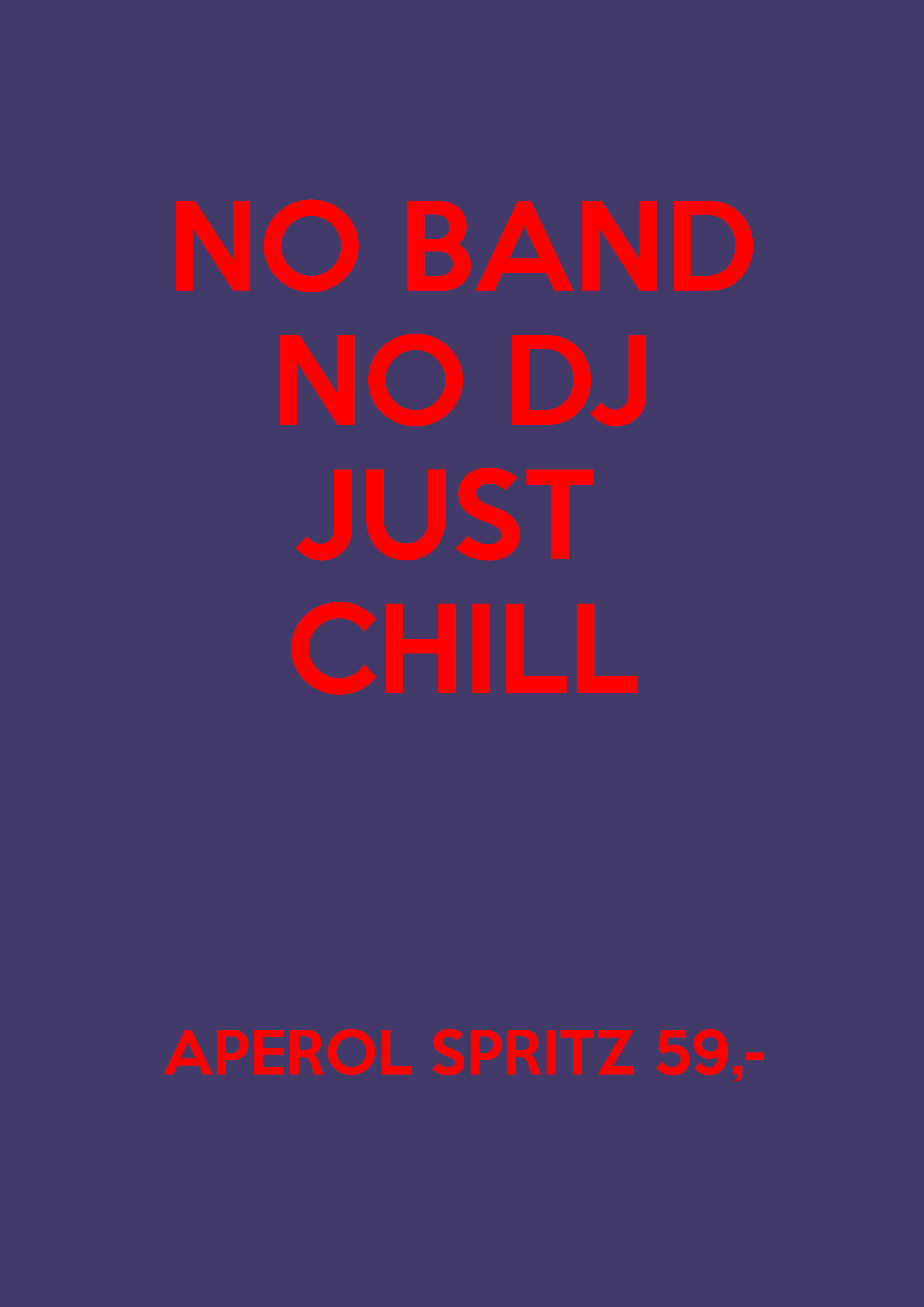 No band, no dj, just chill