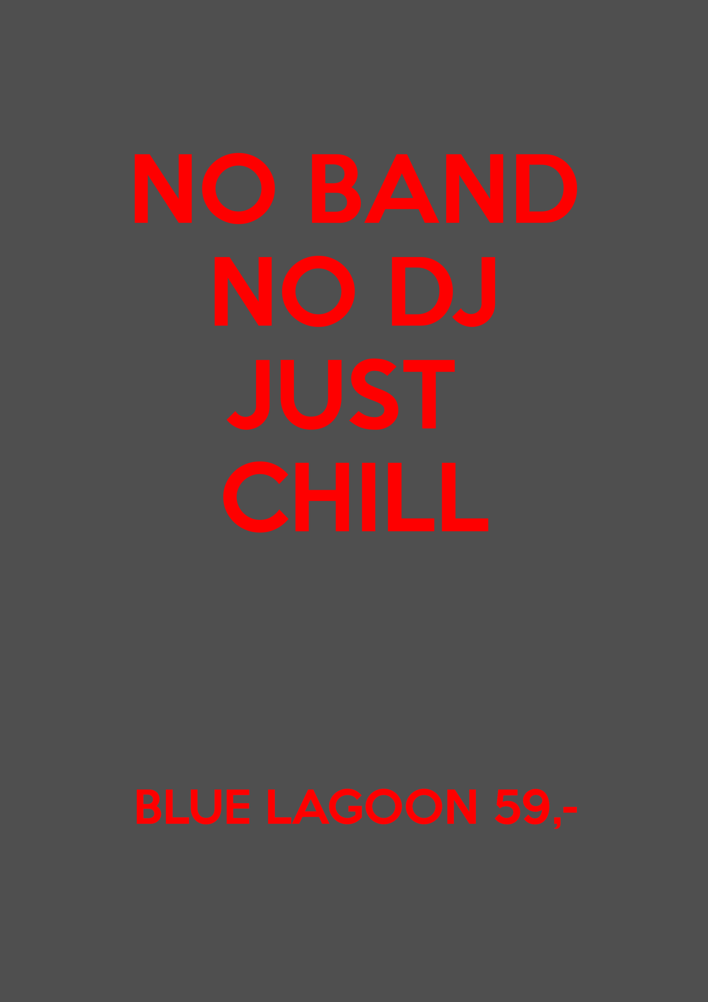 No band, no dj, just chill