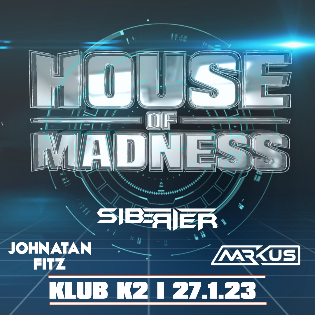 House of Madness w. Siberier