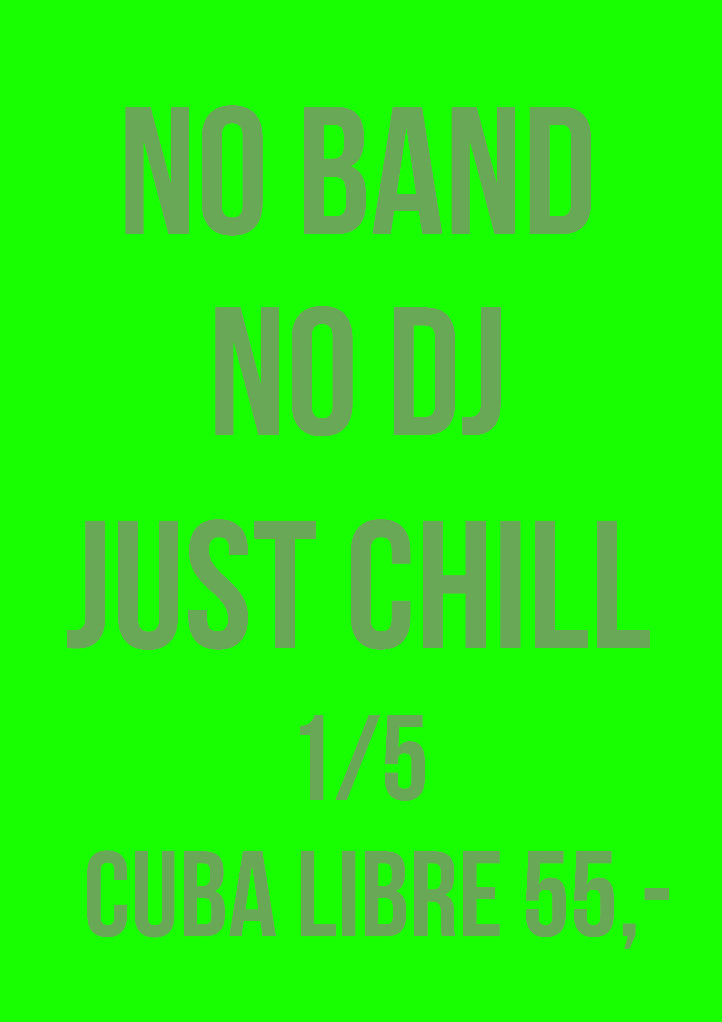 No band, no dj, just chill