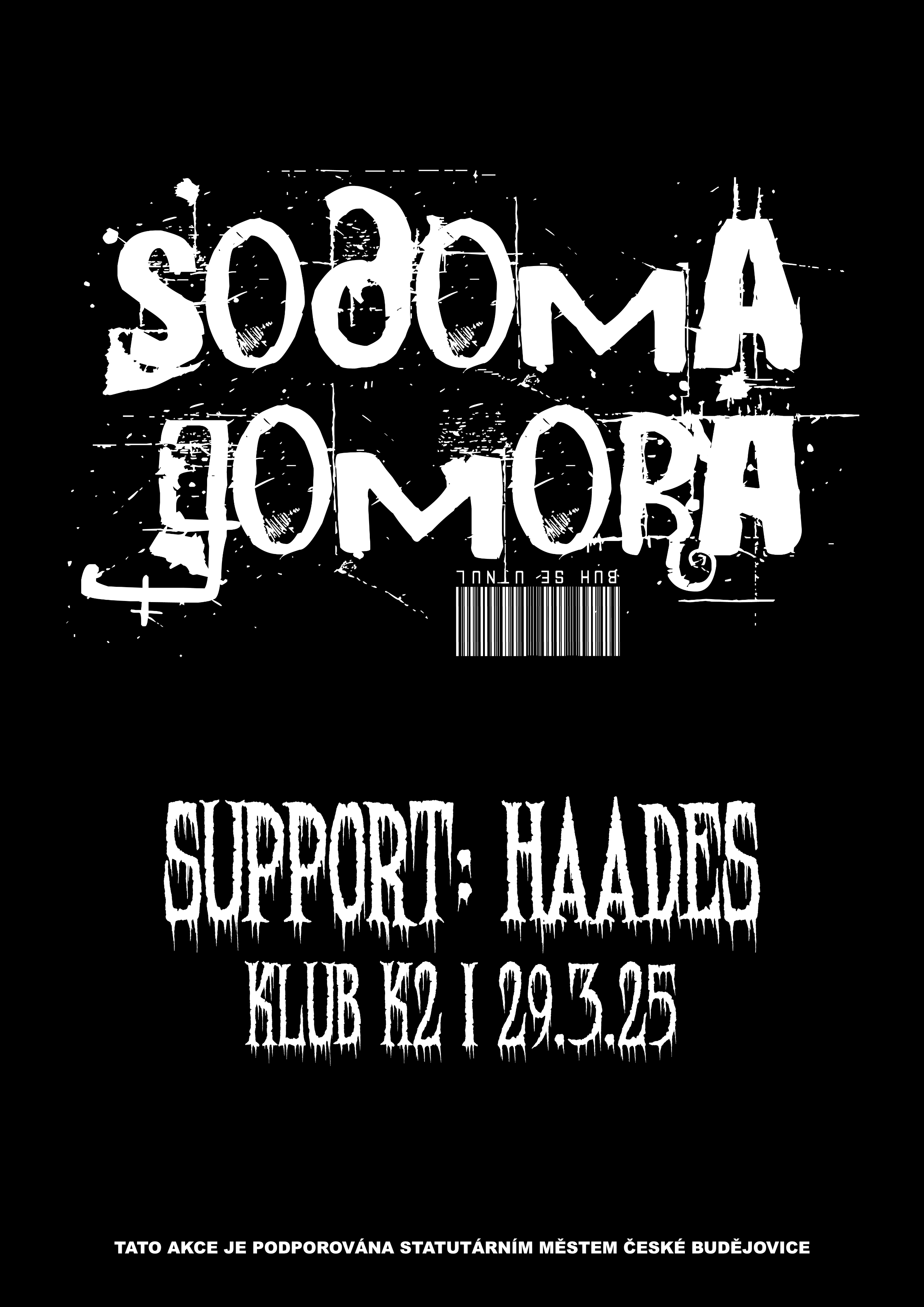 Sodoma Gomora + Haades