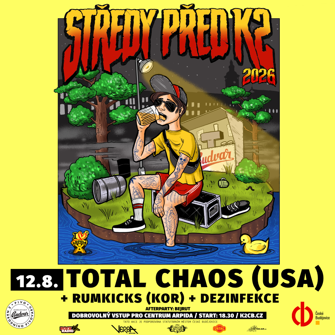 Středy před K2 - Total chaos (USA) + Rumkicks (KOR) + Dezinfekce