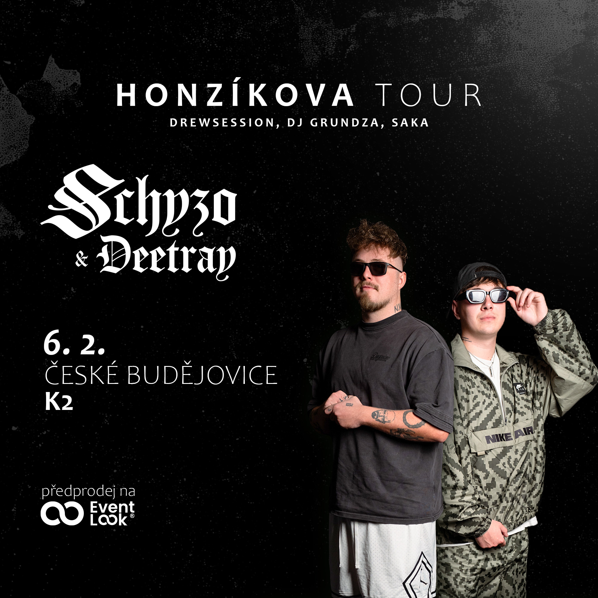 Schyzo & Deetray - Honzíkova tour