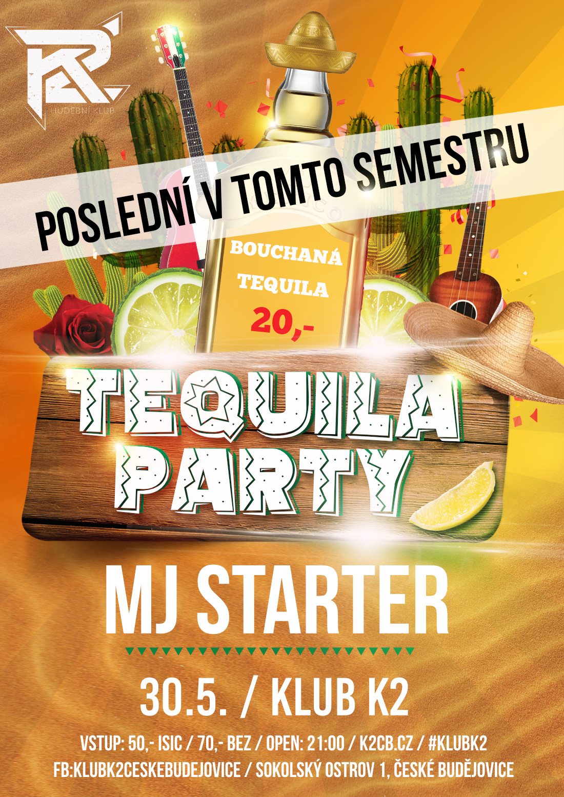 Tequila party - MJ STARTER / POSLEDNÍ TEQUILA SEMESTRU!