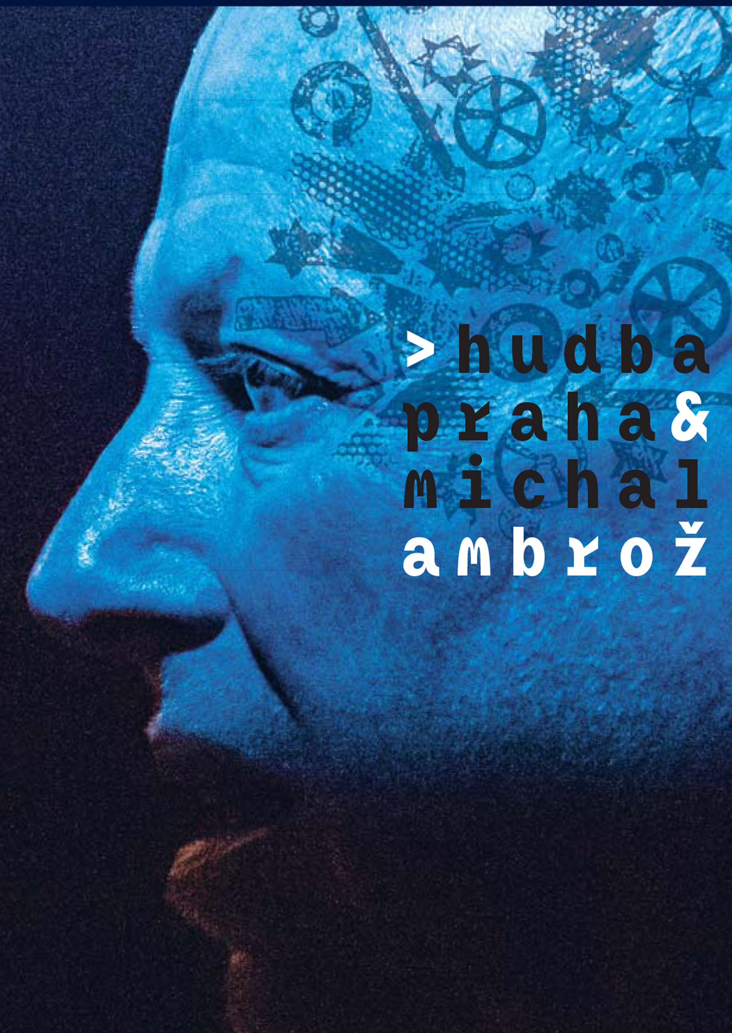 Michal Ambrož & Hudba Praha / České Budějovice