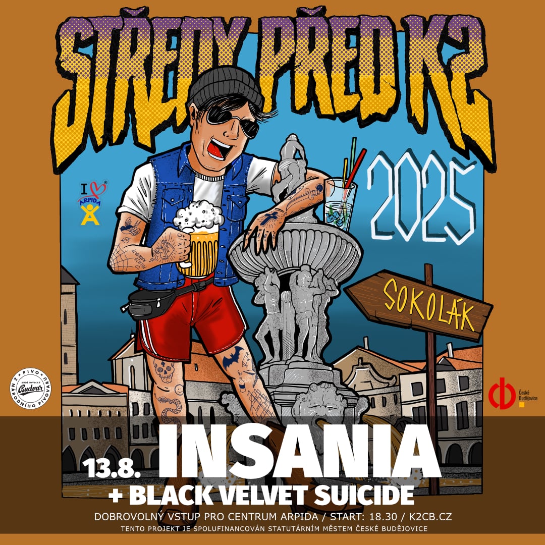 STŘEDY PŘED K2/ INSANIA & BLACK VELVET SUICIDE