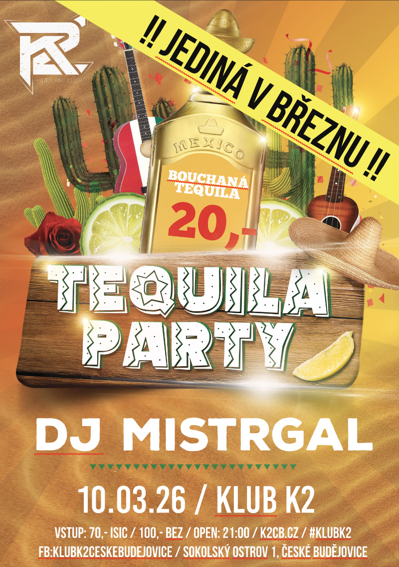 Tequila party w. Dj Mistrgal