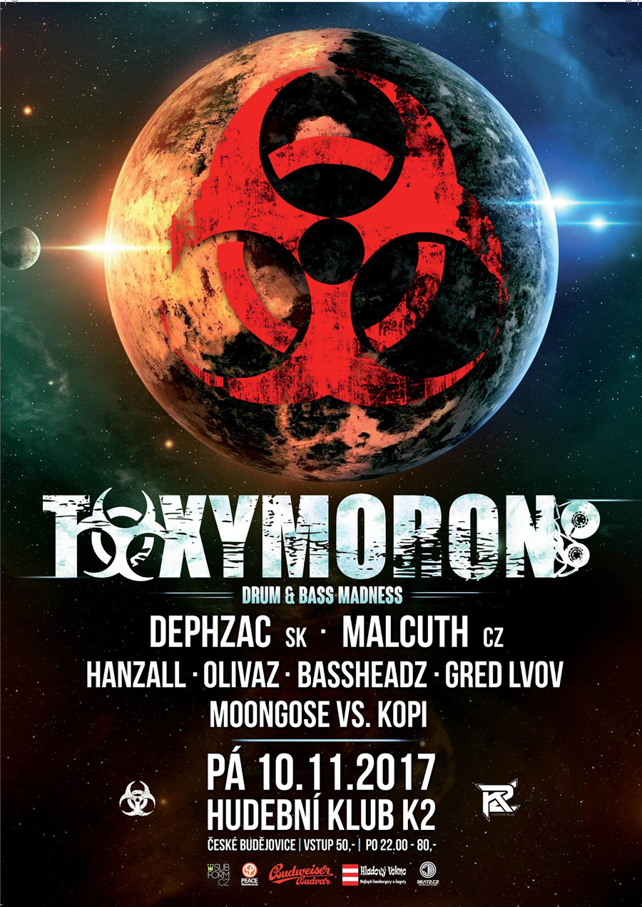 Toxymoron D&B Madness w. Dephzac /SK/, Malcuth /CZ/