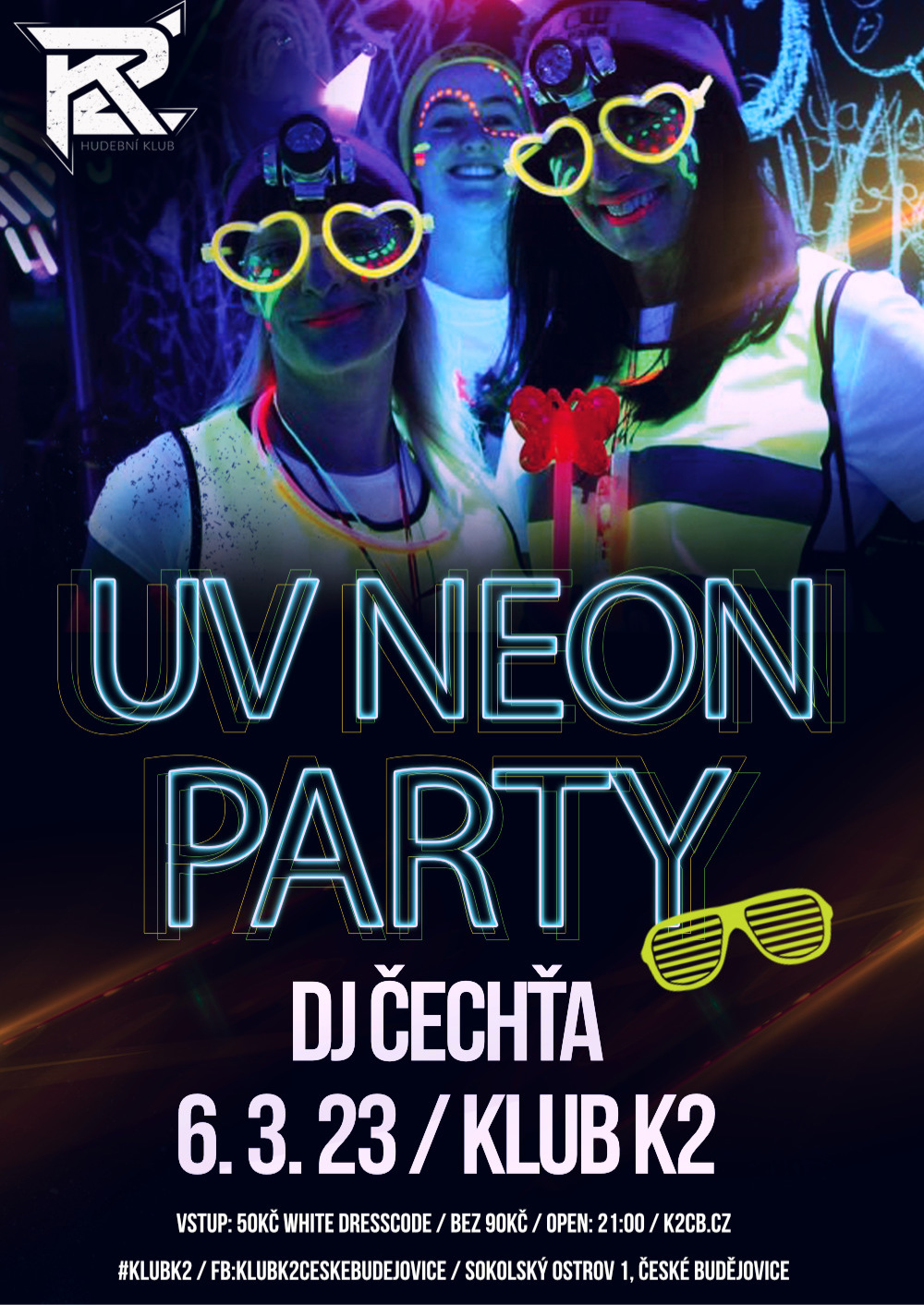UV Neon party  - Dj Čechťa - březen 2023