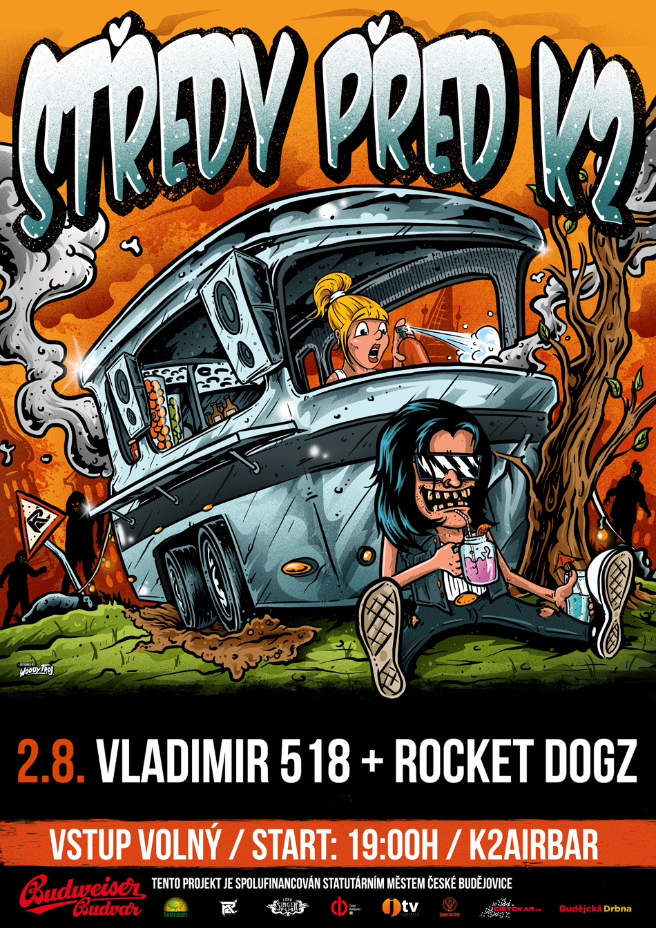 Středy před K2 / Vladimir 518 + Rocket Dogz